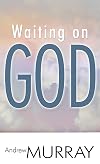 Waiting on God