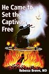He Came to Set the Captives Free
