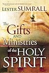 The Gifts and Ministries of the Holy Spirit