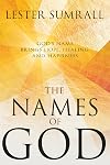 The Names of God: God's Character Revealed Through His Names