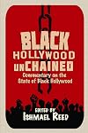 Black Hollywood Unchained