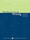 Mathematical Writing (Mathematical Association of America Notes)