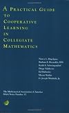 A Practical Guide to Cooperative Learning in Collegiate Mathematics (MAA Notes, Number 37)
