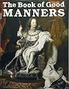 The Book of Good Manners (Bellerophon)