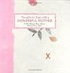 Thoughts to Share With a Wonderful Mother (The Language of Series...)