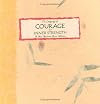 The Language of Courage and Inner Strength: A Wonderful Gift of Inspiring Thoughts