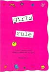 Girls Rule: A very special book created especially for girls (Teens & Young Adults)