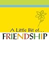 A Little Bit of...FRIENDSHIP (A Little Bit OfMini Book Series)