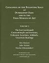 Catalogue of Byzantine Seals at Dumbarton Oaks and in the Fogg Museum of Art, 5: The East (continued): Constantinople and Environs, Unknown Locations, ... Readings
