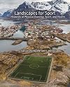 Landscapes for Sport: Histories of Physical Exercise, Sport, and Health