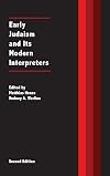 Early Judaism and Its Modern Interpreters