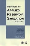 Principles of applied reservoir simulation