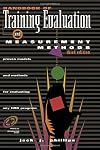Handbook of Training Evaluation and Measurement Methods