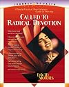 Called to Radical Devotion: A Totally Practical, Non Religious Guide to Worship (Journey of Faith, 3)
