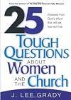 25 Tough Questions About Women and the Church