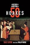 A Story of Ambition in 50 Hoaxes: From the Trojan Horse to Fake Tech Support