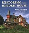 Restoring Your Historic House: The Comprehensive Guide for Homeowners