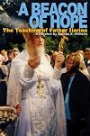 A Beacon of Hope: The Teaching of Father Ilarion