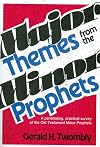 Major Themes from the Minor Prophets