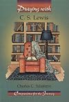 Praying With C. S. Lewis (Companions for the Journey)