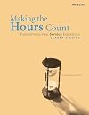 Making the Hours Count (leader's guide): Transforming Your Service Experience