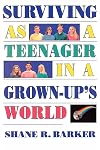 Surviving as a teenager in a grown-up's world