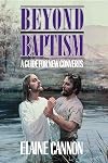 Beyond Baptism: A Guide for New Converts
