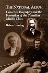 The national album collective biography and the formation of the Canadian middle class
