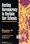 Busting bureaucracy to reclaim our schools