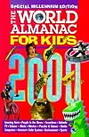 The World Almanac for Kids 2000