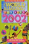 The World Almanac for Kids 2002