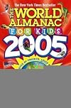 The World Almanac for Kids 2005