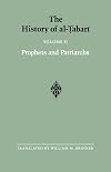 The History of al-Tabari Vol. 2. Prophets and Patriarchs