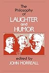 The Philosophy of Laughter and Humor