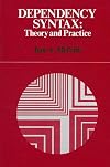 Dependency Syntax: Theory and Practice