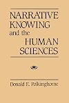 Narrative Knowing and the Human Sciences