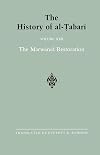 The History of al-Tabari Vol. 22. The Marwānid Restoration: The Caliphate of 'Abd al-Malik A.D. 693-701/A.H. 74-81