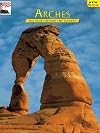 Arches: The Story Behind the Scenery