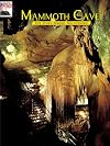 Mammoth Cave: The Story Behind the Scenery