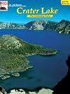 Crater Lake, In Pictures: The Continuing Story