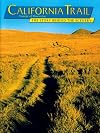 California Trail: Voyage of Discovery :The Story Behind the Scenery