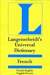 Langenscheidt's Universal French Dictionary: French-English English-French