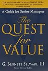 The Quest for Value: A Guide for Senior Managers