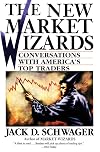 The New Market Wizards: Conversations with America's Top Traders