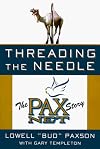 Threading the Needle: The PAX NET Story