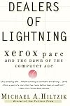 Dealers of Lightning: Xerox PARC and the Dawn of the Computer Age