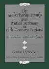 The Authoritarian Family and Political Attitudes in 17th Century England: Patriarchialism in Political Thought
