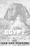 Egypt Revisited (Journal of African Civilizations,)