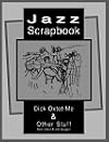 Jazz Scrapbook: Dick Oxtot-Me & Other Stuff