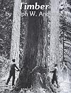 Timber: Toil and Trouble in the Big Woods